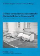 Geistes- und sozialwissenschaftliche Hochschullehre in Osteuropa III edito da Lang, Peter GmbH