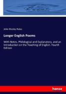 Longer English Poems di John Wesley Hales edito da hansebooks