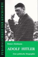 Adolf Hitler. Eine politische Biographie di Rainer Zitelmann edito da Muster-Schmidt Verlag