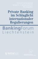 Private Banking Im Schlaglicht Internationaler Regulierungen edito da Physica-Verlag HD