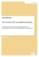 Die Novelle 1997 zum ABGB und KschG di Ernst Marschner edito da Diplom.de