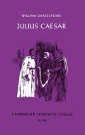 Julius Caesar di William Shakespeare edito da Hamburger Lesehefte