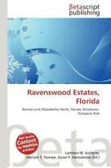 Ravenswood Estates, Florida edito da Betascript Publishing