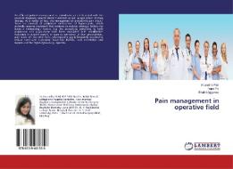 Pain management in operative field di Anuradha Patil, Tejas Pol, Shalini Aggarwal edito da LAP Lambert Academic Publishing