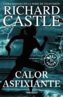 Calor asfixiante (Serie Castle 6) edito da DeBolsillo