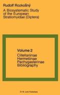 A Biosystematic Study of the European Stratiomyidae (Diptera) di R. Rozkosný edito da Springer Netherlands