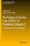 The Future of Service Post-COVID-19 Pandemic, Volume 2 edito da Springer Singapore