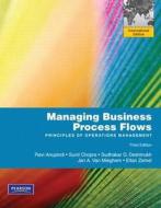 Managing Business Process Flows di Ravi Anupindi, Sunil Chopra, Sudhakar D. Deshmukh, Jan A. Van Mieghem, Eitan Zemel edito da Pearson Education (us)