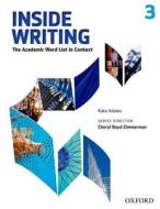Inside Writing: Level 3: Student Book di Kate Adams edito da OUP Oxford