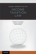 Global Perspectives on Income Taxation Law di Reuven S. Avi-Yonah edito da OXFORD UNIV PR