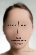 Face/On di Sharrona Pearl edito da The University of Chicago Press
