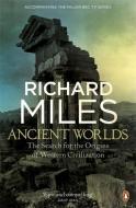 Ancient Worlds di Richard Miles edito da Penguin Books Ltd