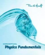 Conceptual Physics Fundamentals di Paul G. Hewitt edito da Addison Wesley Longman
