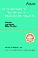 Introduction To The Theory Of Neural Computation di John A. Hertz edito da Taylor & Francis Ltd
