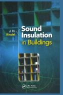 Sound Insulation In Buildings di Jens Holger Rindel edito da Taylor & Francis Ltd