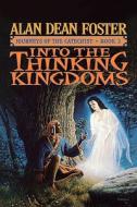 Into the Thinking Kingdoms di Alan Dean Foster edito da Aspect