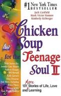 Chicken Soup for the Teenage Soul: 101 More Stories of Life, Love and Learning di Jack Canfield edito da Turtleback Books