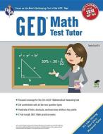 GED(R) Math Test Tutor, for the 2014 GED(R) Test di Sandra Rush edito da RES & EDUCATION ASSN