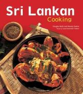 Sri Lankan Cooking di Douglas Bullis, Wendy Hutton edito da Periplus Editions