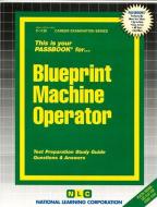 Blueprint Machine Operator di Jack Rudman edito da National Learning Corp