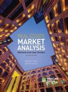 Real Estate Market Analysis di Adrienne Schmitz, Deborah L. Brett edito da Urban Land Institute,u.s.