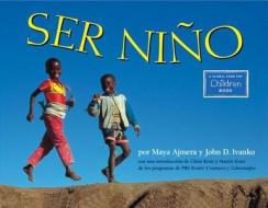 Ser Nino di Maya Ajmera edito da Charlesbridge Publishing