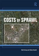 Costs of Sprawl di Reid (University of Utah Ewing, Shima (University of Utah Hamidi edito da Taylor & Francis Ltd
