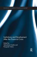 Institutions and Development After the Financial Crisis edito da Taylor & Francis Ltd