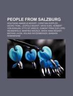 People From Salzburg: Wolfgang Amadeus M di Books Llc edito da Books LLC, Wiki Series