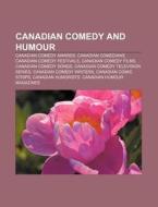 Canadian Comedy And Humour: Canadian Hum di Books Llc edito da Books LLC, Wiki Series