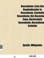 Rosenheim di Quelle Wikipedia edito da Books LLC, Reference Series