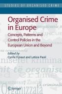 Organised Crime in Europe: Concepts, Patterns and Control Policies in the European Union and Beyond edito da SPRINGER NATURE