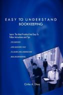 Easy to Understand Bookkeeping di Cirila A. Diaz edito da 1st Book Library
