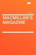 Macmillan's Magazine Volume 81 edito da HardPress Publishing