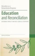 Education and Reconciliation edito da Continuum Publishing Corporation