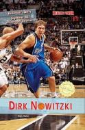 Dirk Nowitzki di Dan Osier edito da PowerKids Press