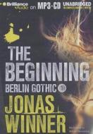 The Beginning di Jonas Winner edito da Brilliance Corporation