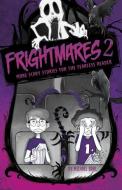 Frightmares 2: More Scary Stories for the Fearless Reader di Michael Dahl edito da Capstone Press