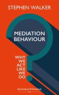 Conflict Negotiation in Mediation: The Psychology di Stephen Walker edito da TOTTEL PUB