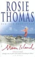 Moon Island di Rosie Thomas edito da McArthur & Company