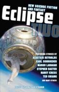 Eclipse 2 di Diana Wynne Jones, Stephen Baxter, Nancy Kress edito da NIGHT SHADE BOOKS