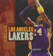 Los Angeles Lakers di Aaron Frisch edito da Creative Education