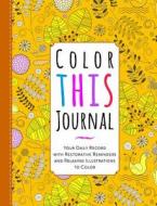 Color This Journal di Racehorse Publishing edito da Skyhorse Publishing