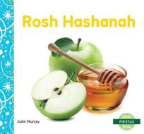 Rosh Hashanah (Rosh Hashanah) di Julie Murray edito da ABDO KIDS JUNIOR