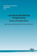 Low-Rank Semidefinite Programming di Alex Lemon, Anthony Man-Cho So, Yinyu Ye edito da Now Publishers Inc
