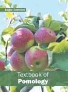 Textbook of Pomology edito da Syrawood Publishing House