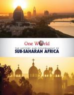 The History and Government of Sub-Saharan Africa di J. M. Klein edito da POWERKIDS PR