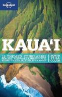 Kauai di #Yamamoto,  Luci Gregg,  Amanda C edito da Lonely Planet Publications Ltd