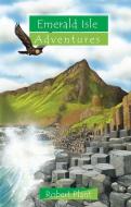 Emerald Isle Adventures di Robert Plant edito da Christian Focus Publications Ltd