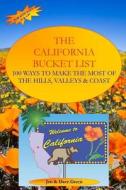 CALIFORNIA BUCKET LIST di Dave Green, Jen Green edito da INDEPENDENTLY PUBLISHED